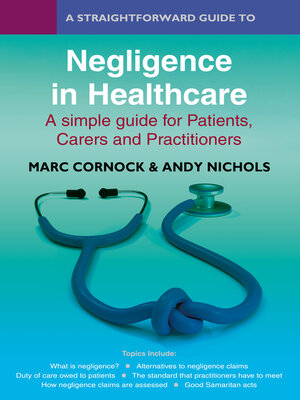 cover image of A Straightforward Guide to Negligence in Healthcare